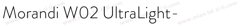 Morandi W02 UltraLight字体转换